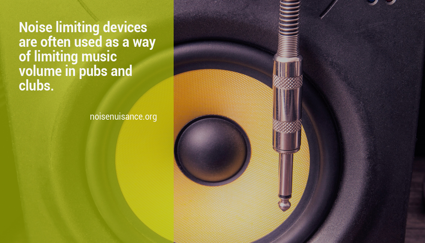 Installing a noise limting device or sound limiter in pubs or clubs.